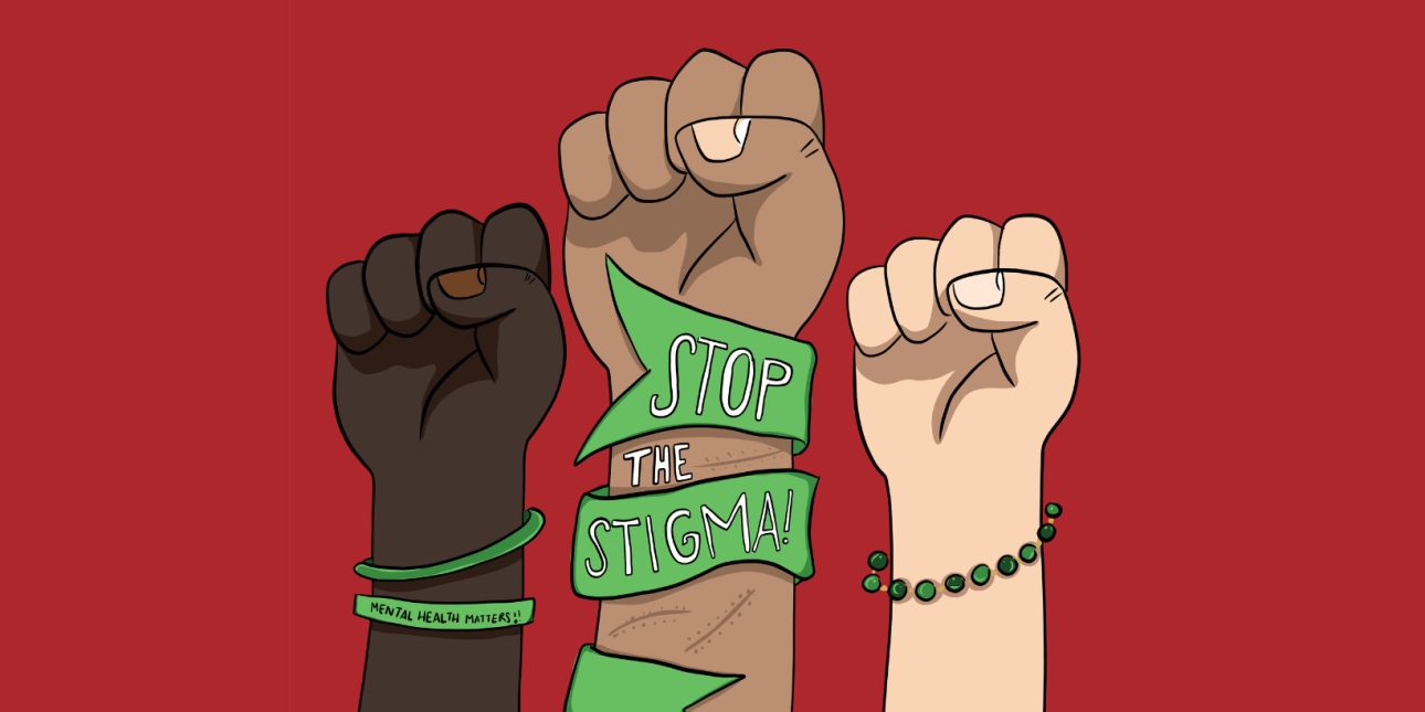 three illustrated fists raise with a banner wrapped around one wrist reading "Stop the Stigma"